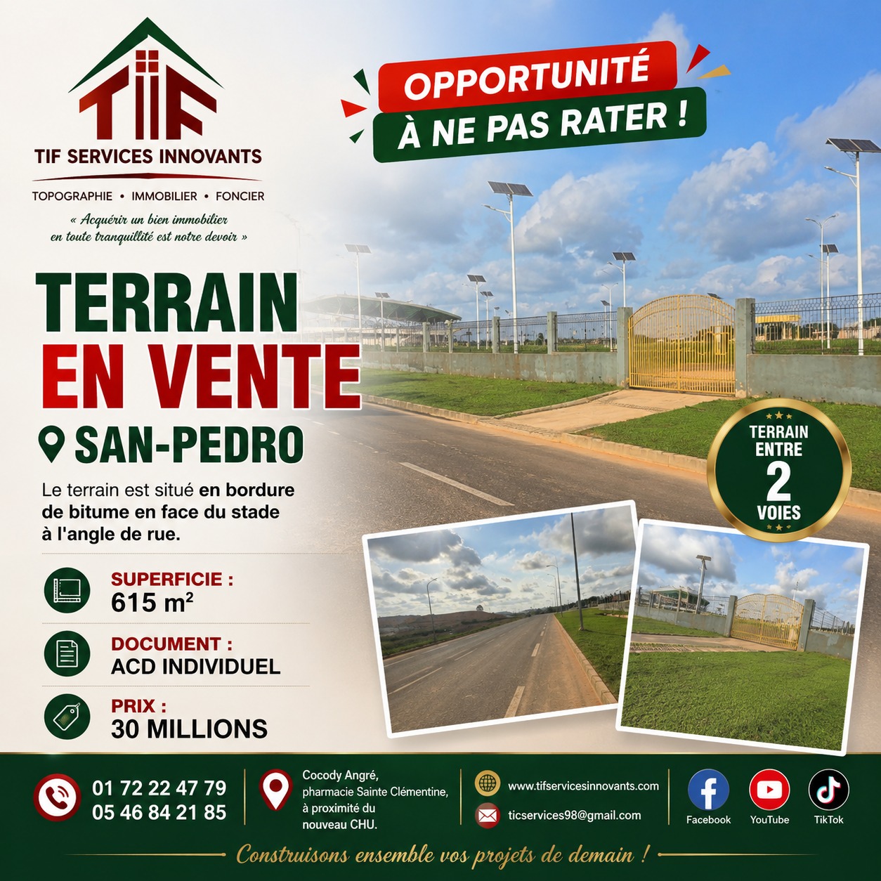 Opportunité à ne pas rater à San-Pedro !