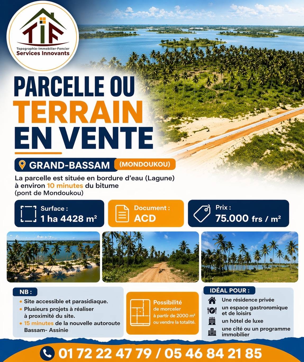 OPPORTUNITÉ RARE À GRAND BASSAM MONDOUKOU